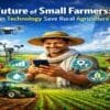 Future of Small Farmers